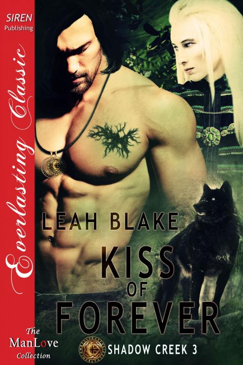 Cover of the book Kiss of Forever by Leah Blake, Siren-BookStrand