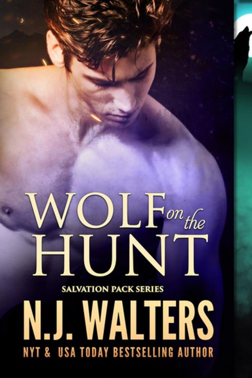 Cover of the book Wolf on the Hunt by N.J. Walters, Entangled Publishing, LLC