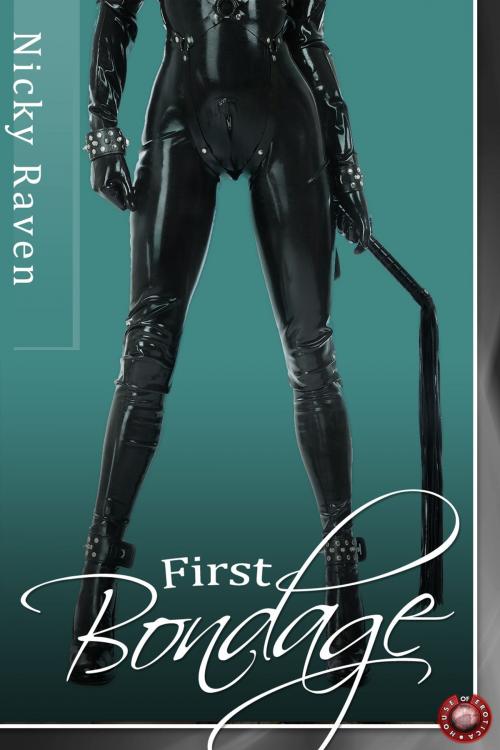 Cover of the book First Bondage by Nicky Raven, Andrews UK