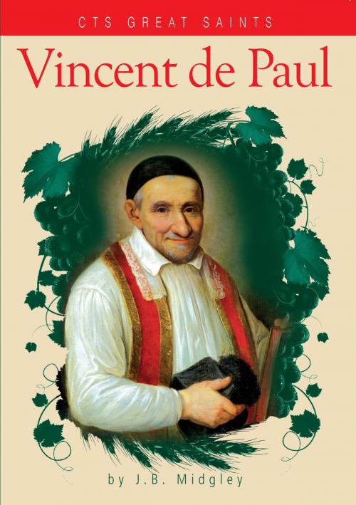 Cover of the book Vincent de Paul by J. B. Midgley, Catholic Truth Society