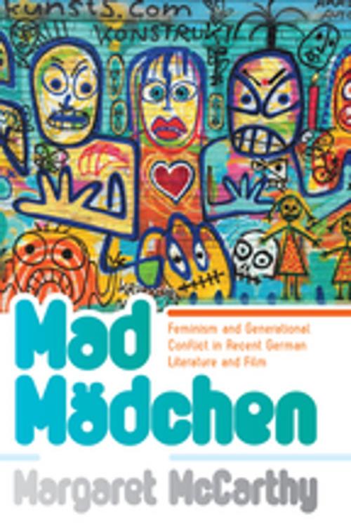 Cover of the book Mad Mädchen by Margaret McCarthy, Berghahn Books