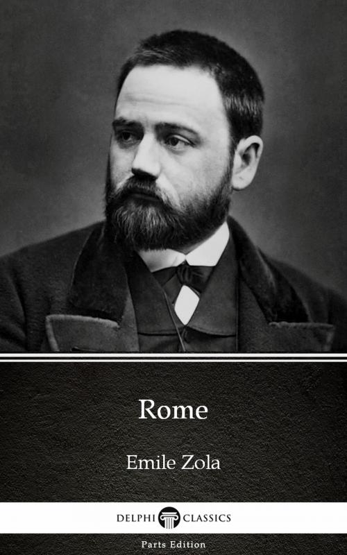 Cover of the book Rome by Emile Zola (Illustrated) by Emile Zola, PublishDrive