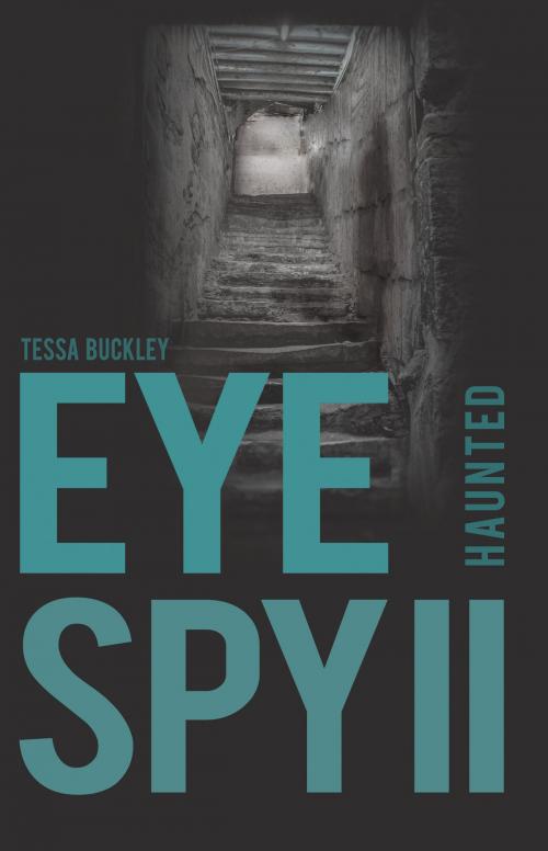 Cover of the book Eye Spy II by Tessa Buckley, Troubador Publishing Ltd