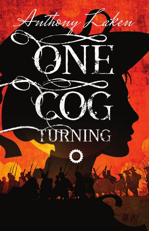 Cover of the book One Cog Turning by Anthony Laken, Luna Press Publishing