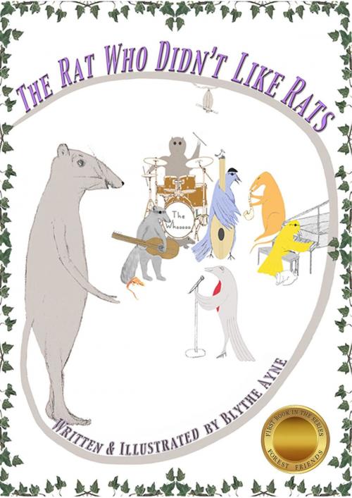 Cover of the book The Rat Who Didn't Like Rats by Blythe Ayne, Emerson & Tilman, Publishers