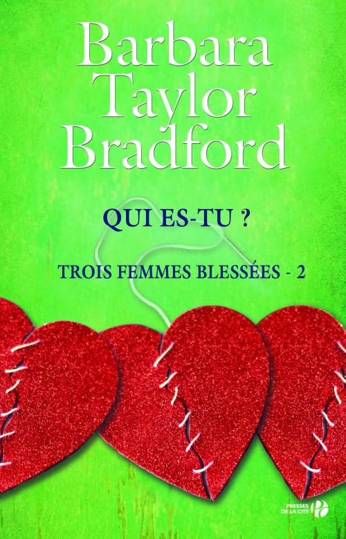 Cover of the book Qui es-tu ? by Barbara TAYLOR BRADFORD, Place des éditeurs