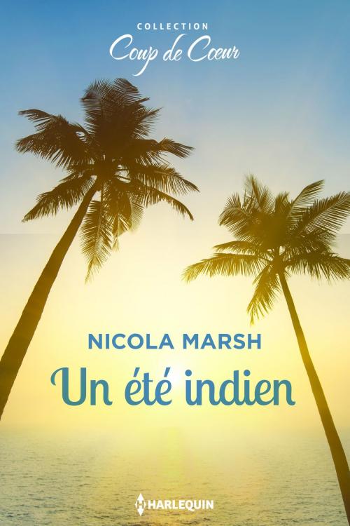 Cover of the book Un été indien by Nicola Marsh, Harlequin