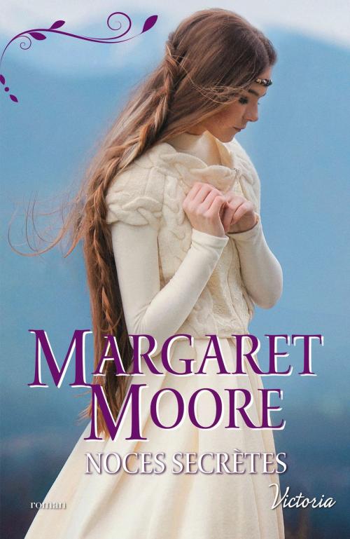 Cover of the book Noces secrètes by Margaret Moore, Harlequin