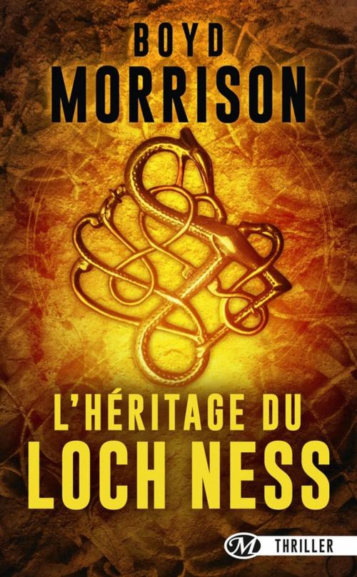 Cover of the book L'Héritage du loch Ness by Boyd Morrison, Bragelonne