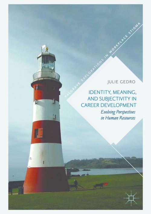 Cover of the book Identity, Meaning, and Subjectivity in Career Development by Julie Gedro, Springer International Publishing