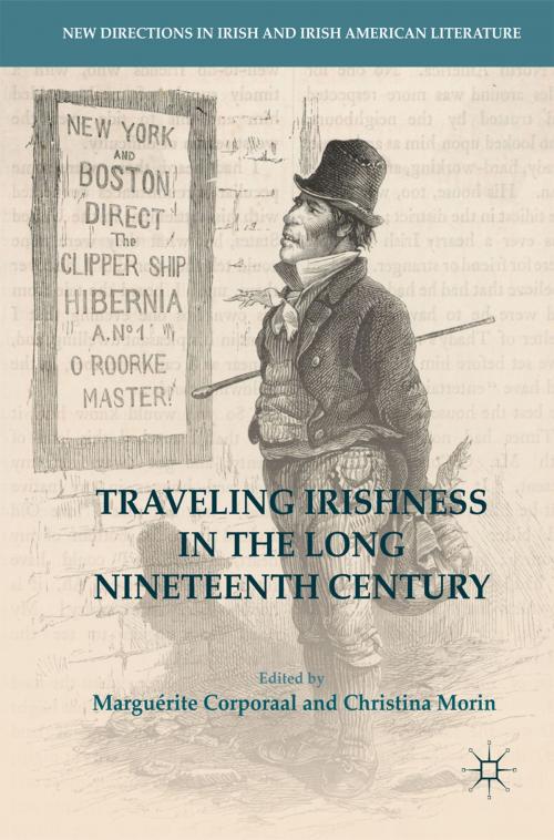 Cover of the book Traveling Irishness in the Long Nineteenth Century by , Springer International Publishing