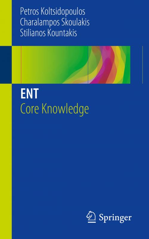 Cover of the book ENT by Petros Koltsidopoulos, Charalampos Skoulakis, Stilianos  Kountakis, Springer International Publishing