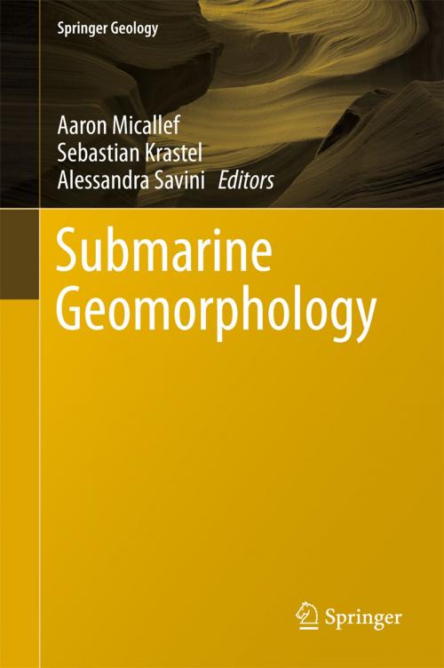 Cover of the book Submarine Geomorphology by , Springer International Publishing