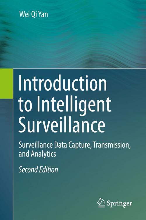 Cover of the book Introduction to Intelligent Surveillance by Wei Qi Yan, Springer International Publishing