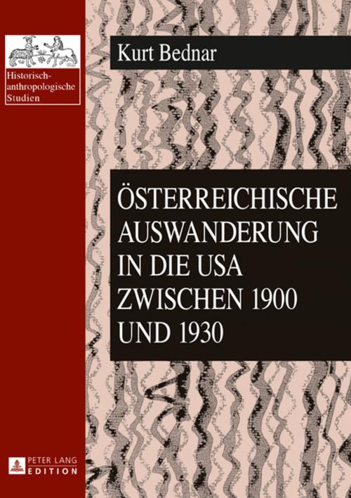Cover of the book Oesterreichische Auswanderung in die USA zwischen 1900 und 1930 by Kurt Bednar, Peter Lang