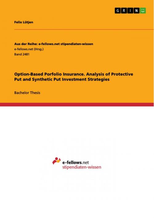 Cover of the book Option-Based Porfolio Insurance. Analysis of Protective Put and Synthetic Put Investment Strategies by Felix Lütjen, GRIN Verlag