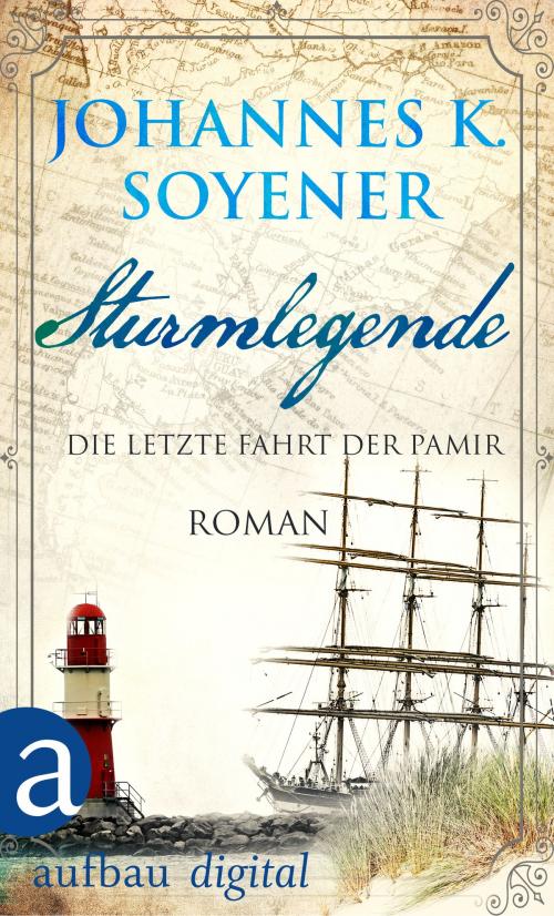 Cover of the book Sturmlegende by Johannes K. Soyener, Aufbau Digital