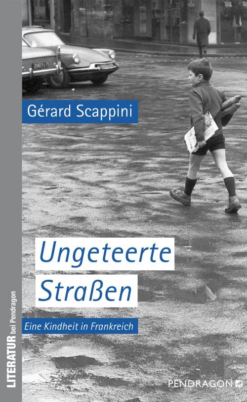 Cover of the book Ungeteerte Straßen by Gérard Scappini, Pendragon