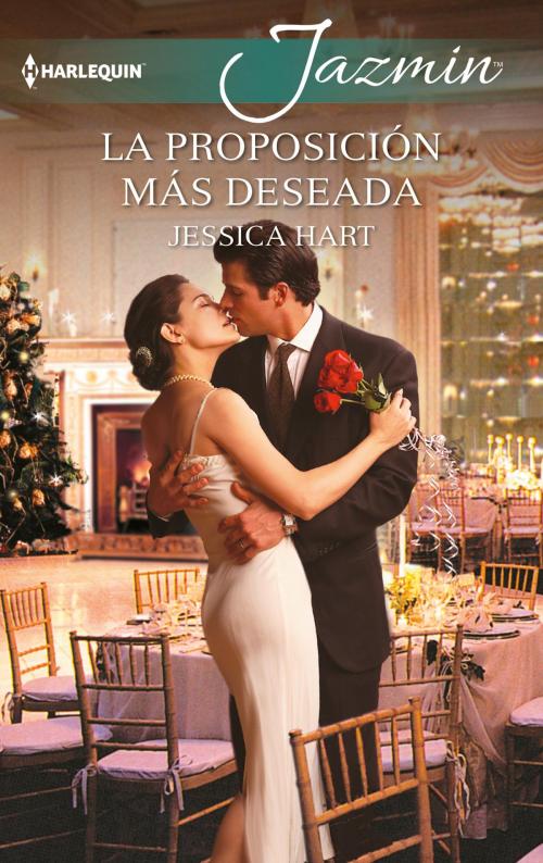 Cover of the book La proposición más deseada by Jessica Hart, Harlequin, una división de HarperCollins Ibérica, S.A.