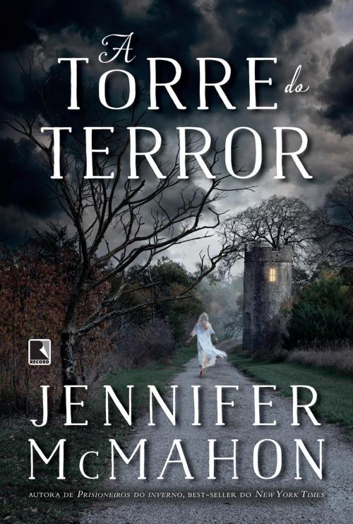 Cover of the book A torre do terror by Jennifer McMahon, Record