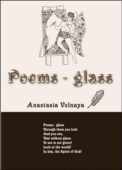 Cover of the book Poems - glass by Anastasia Volnaya, Maxim Zheltov