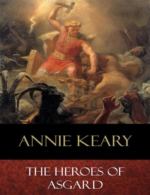 Cover of the book The Heroes of Asgard by Annie Keary, Eliza Keary, Charles Edmund Brock (Illustrator), BertaBooks