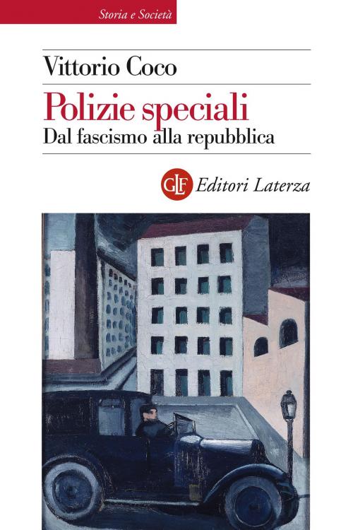 Cover of the book Polizie speciali by Vittorio Coco, Editori Laterza