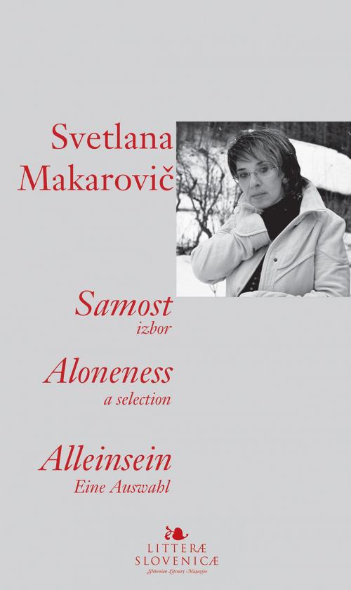 Cover of the book Samost / Aloneness / Alleinsein by Svetlana Makarovič, Boris A. Novak, Slovene Writers' Association