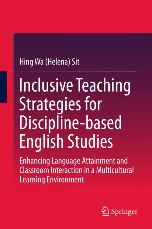 Cover of the book Inclusive Teaching Strategies for Discipline-based English Studies by Hing Wa (Helena) Sit, Springer Singapore