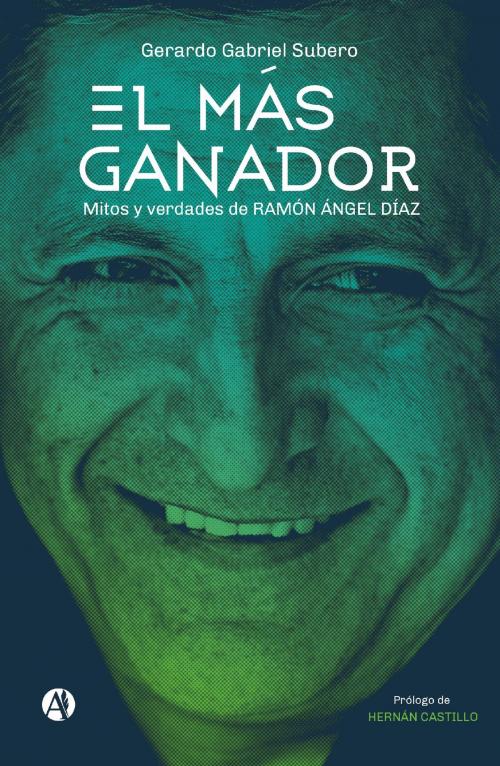 Cover of the book El más ganador by Gerardo Subero, Editorial Autores de Argentina