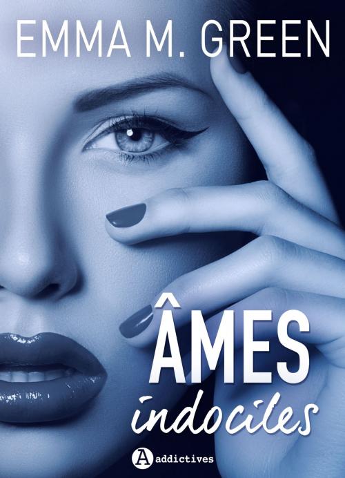 Cover of the book Âmes indociles (teaser) by Emma M. Green, Editions addictives