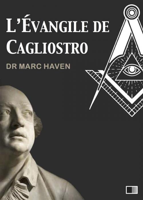 Cover of the book L'Évangile de Cagliostro by Dr Marc Haven, FV Éditions