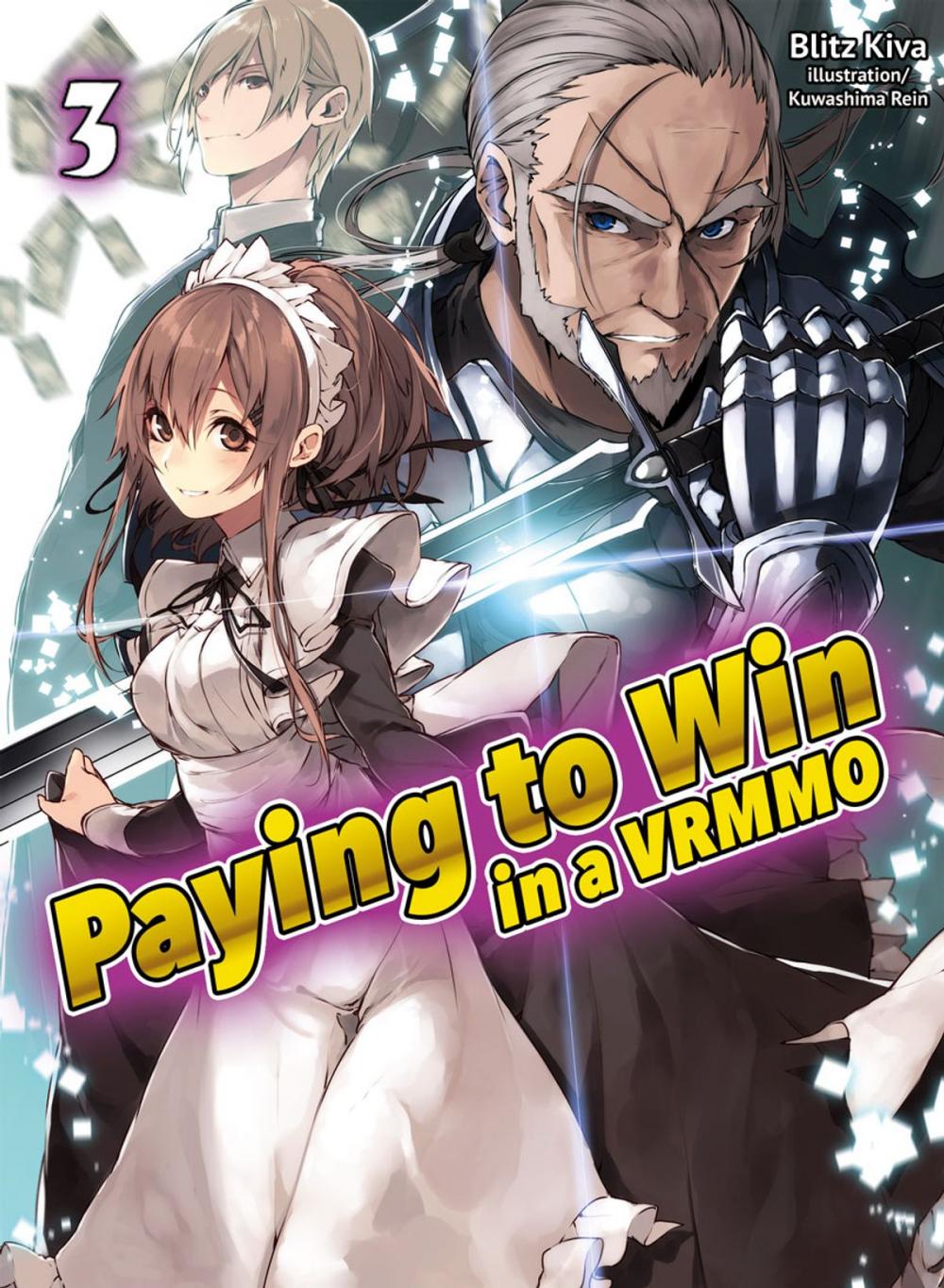 Big bigCover of Paying to Win in a VRMMO: Volume 3