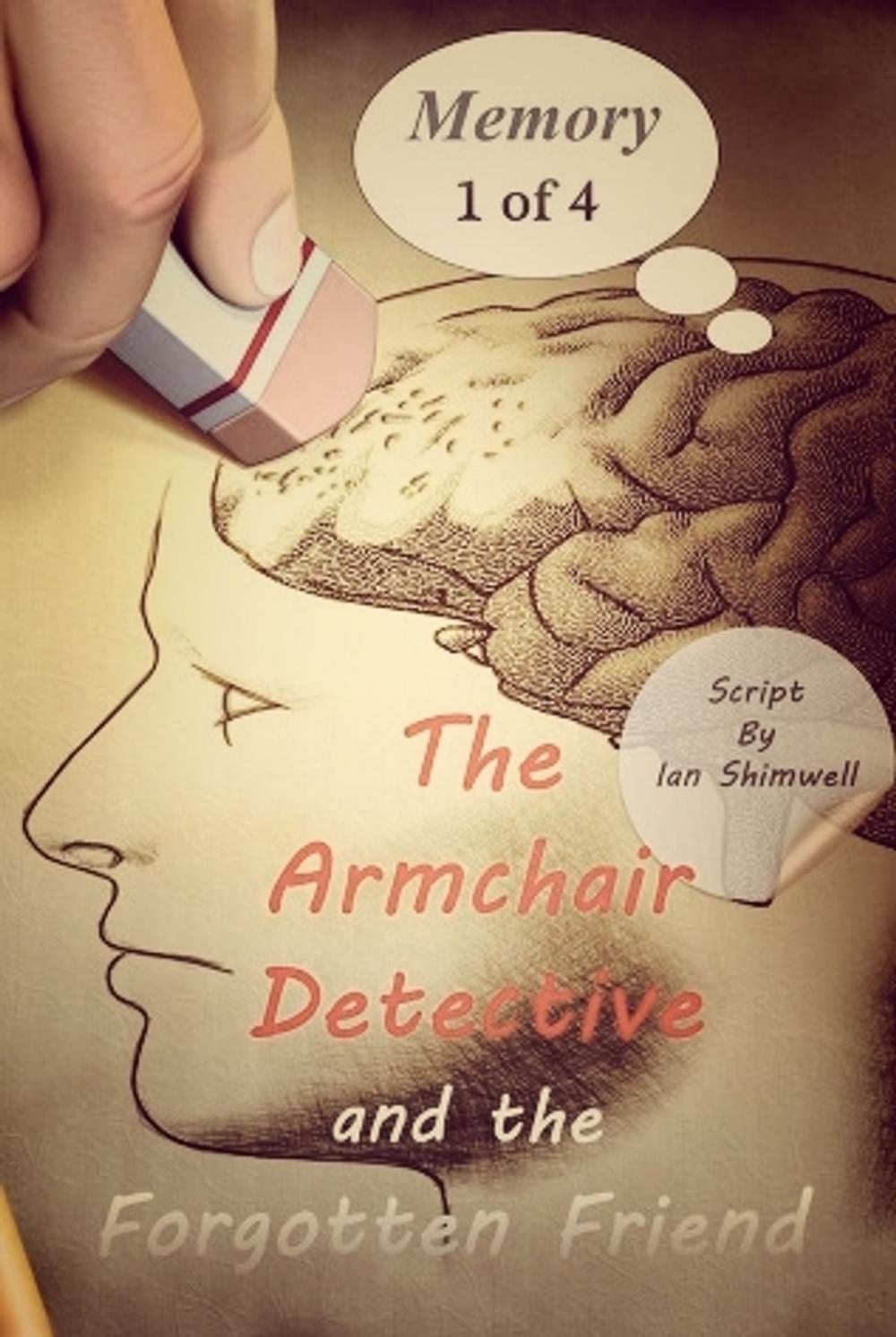 Big bigCover of The Armchair Detective and the Forgotten Friend