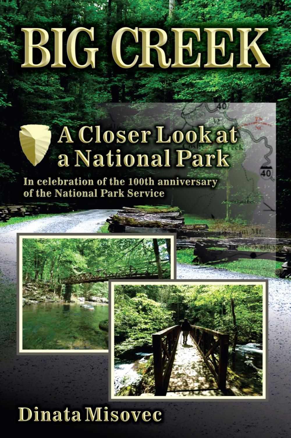 Big bigCover of Big Creek: A Closer Look at a National Park