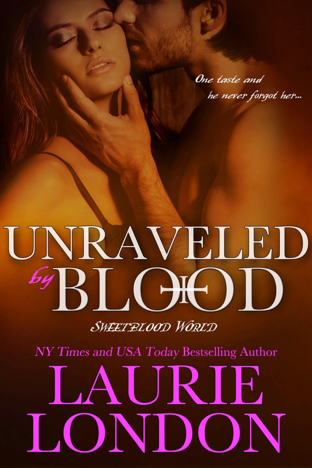 Big bigCover of Unraveled By Blood, A Sweetblood World Vampire Romance