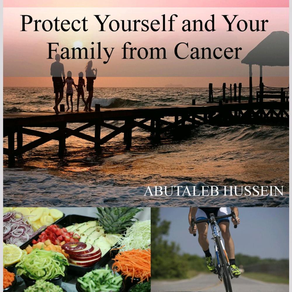 Big bigCover of Protect Yourself And Your Family From Cancer