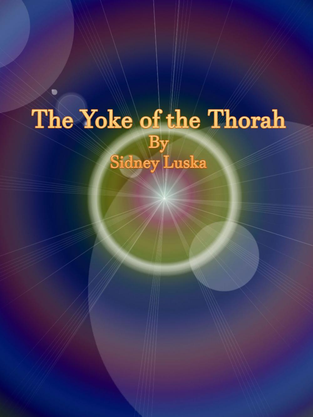 Big bigCover of The Yoke of the Thorah