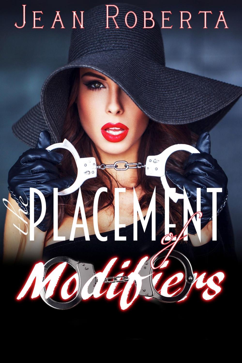 Big bigCover of The Placement of Modifiers