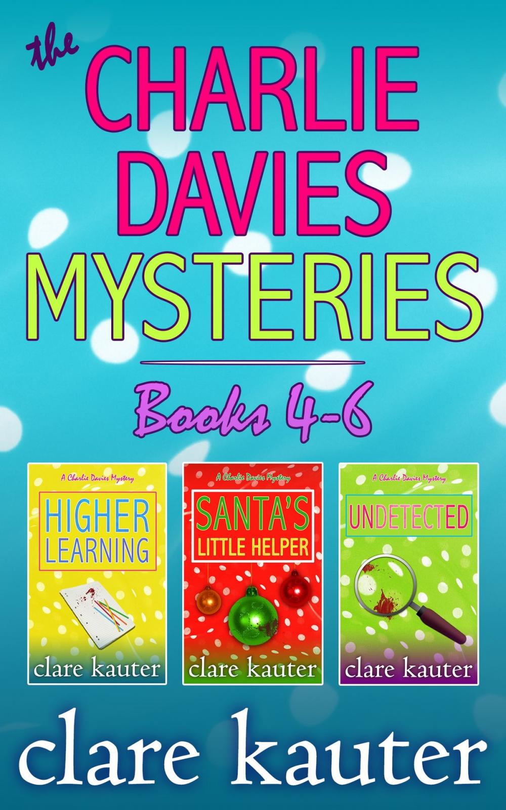 Big bigCover of The Charlie Davies Mysteries Books 4-6
