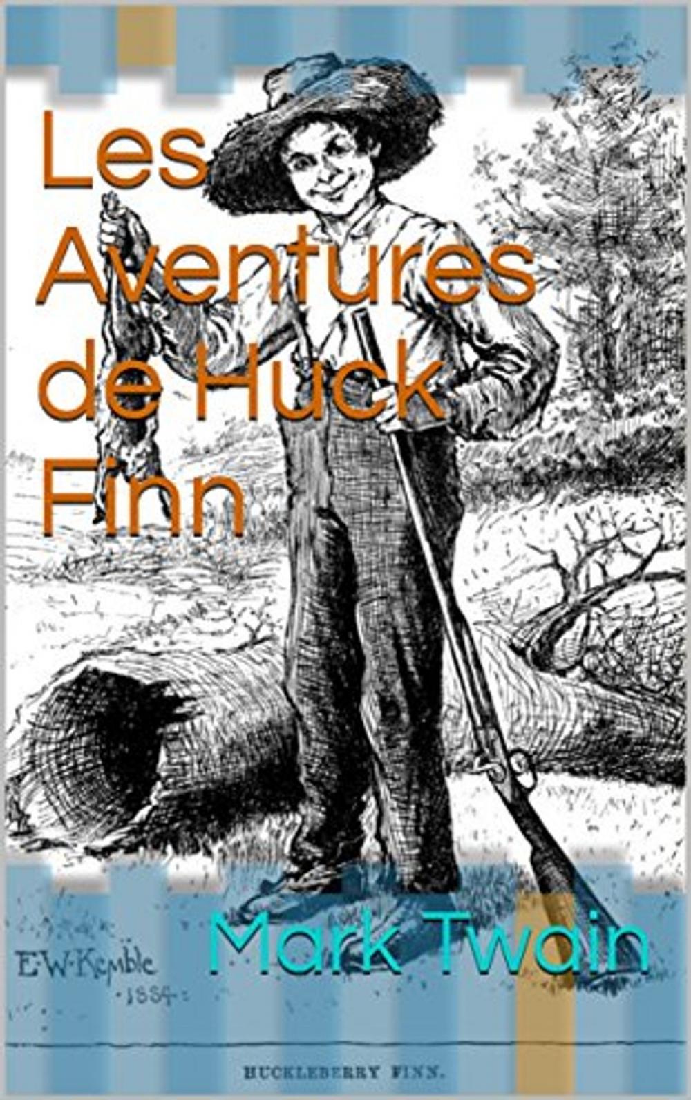 Big bigCover of Les Aventures de Huck Finn