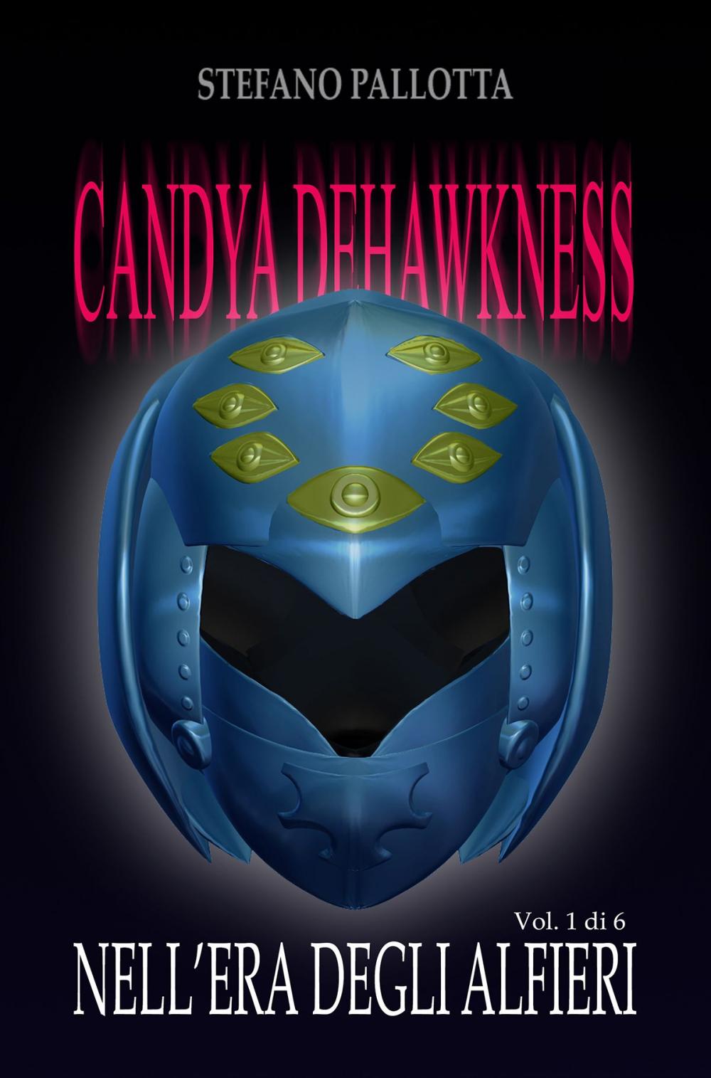 Big bigCover of CANDYA DEHAWKNESS NELL'ERA DEGLI ALFIERI