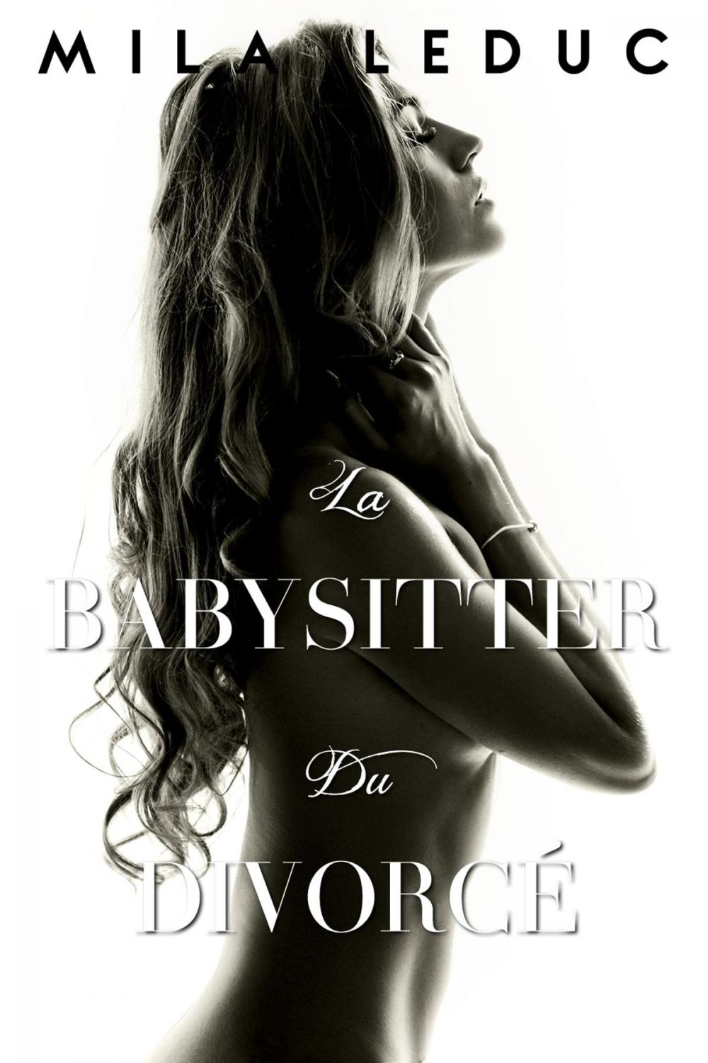 Big bigCover of La Babysitter du Divorcé