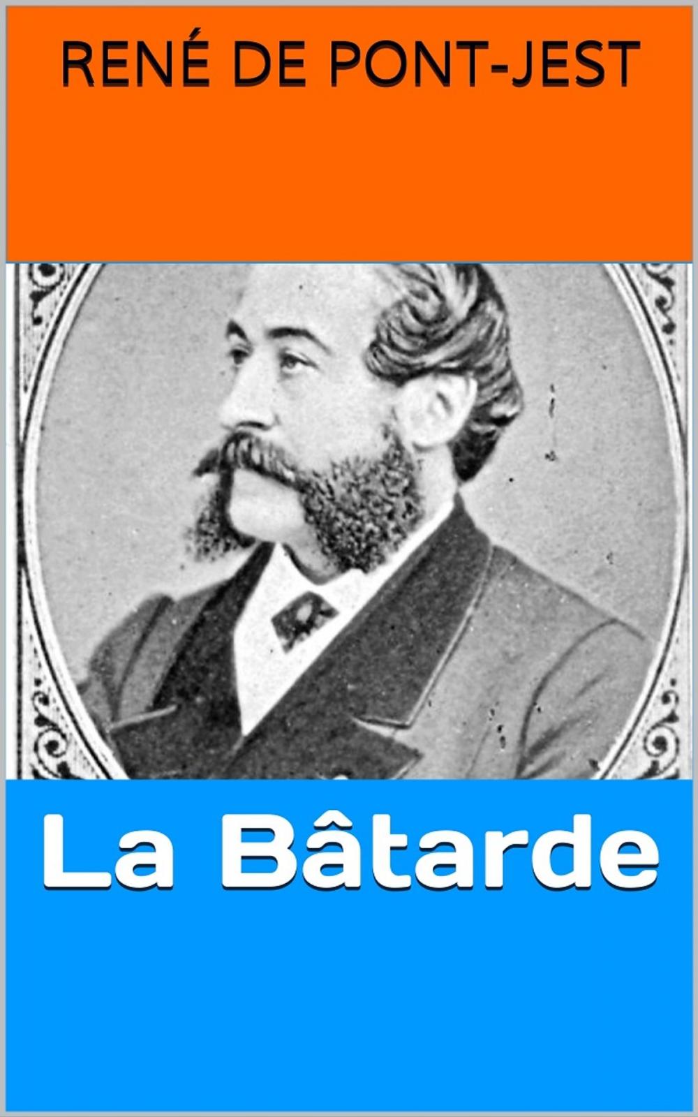 Big bigCover of La Bâtarde