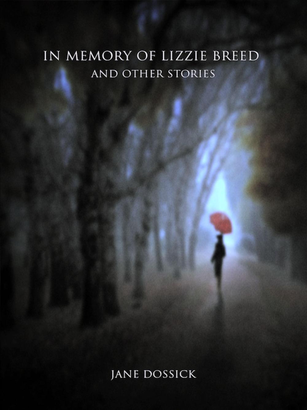 Big bigCover of in Memory of Lizzie Breed and Other Stories