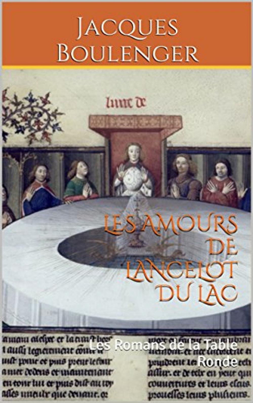 Big bigCover of LES AMOURS DE LANCELOT DU LAC (Préface Joseph Bédier)