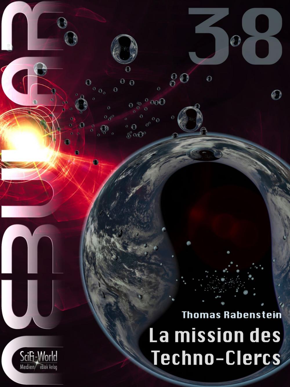 Big bigCover of NEBULAR 38 - La mission des Techno-Clercs