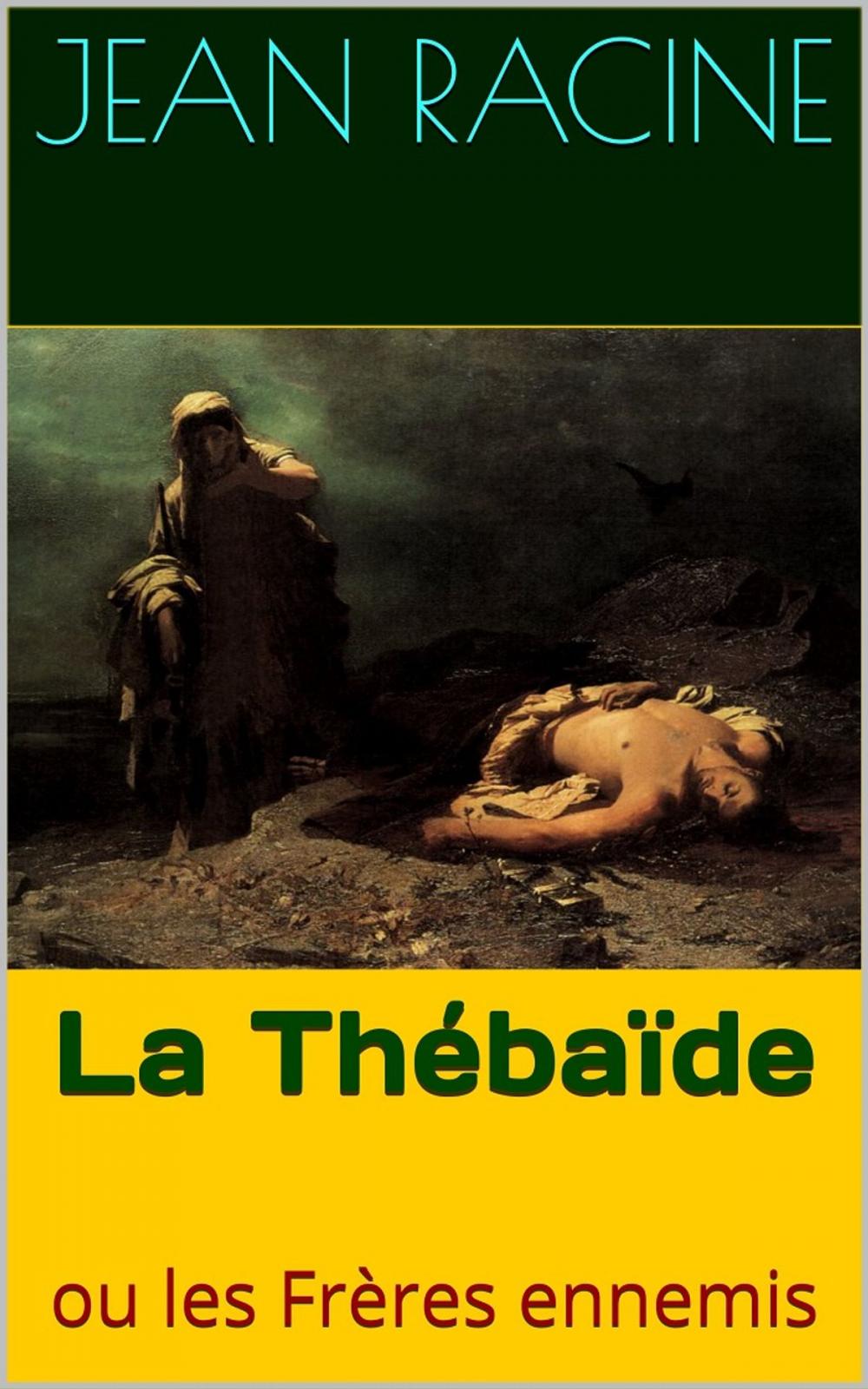 Big bigCover of La Thébaïde