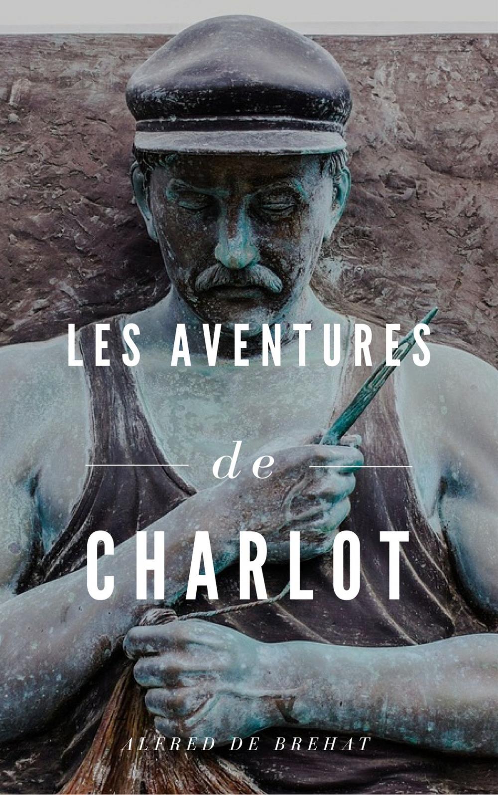 Big bigCover of Les Aventures de Charlot