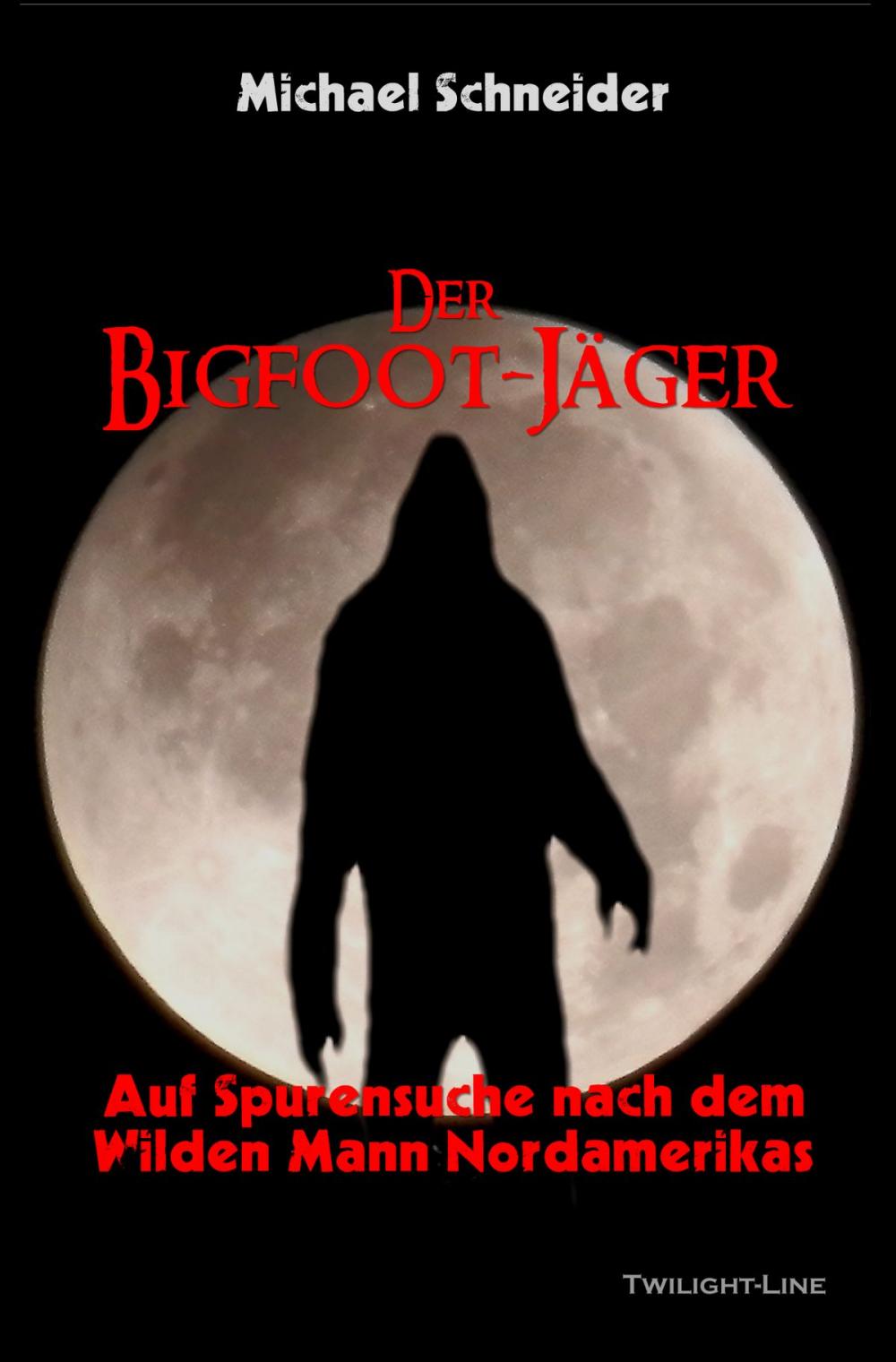 Big bigCover of Der Bigfoot-Jäger